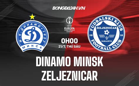 Prediksi Skor Bola Zeljeznicar Sarajevo vs Dinamo Minsk Dan Statistik Topik 2